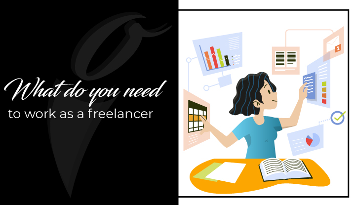 What do you need to work as a freelancer?