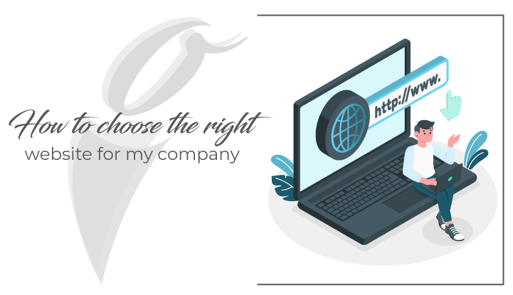 How to choose the right website for my company